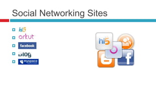 Social Networking Sites





 