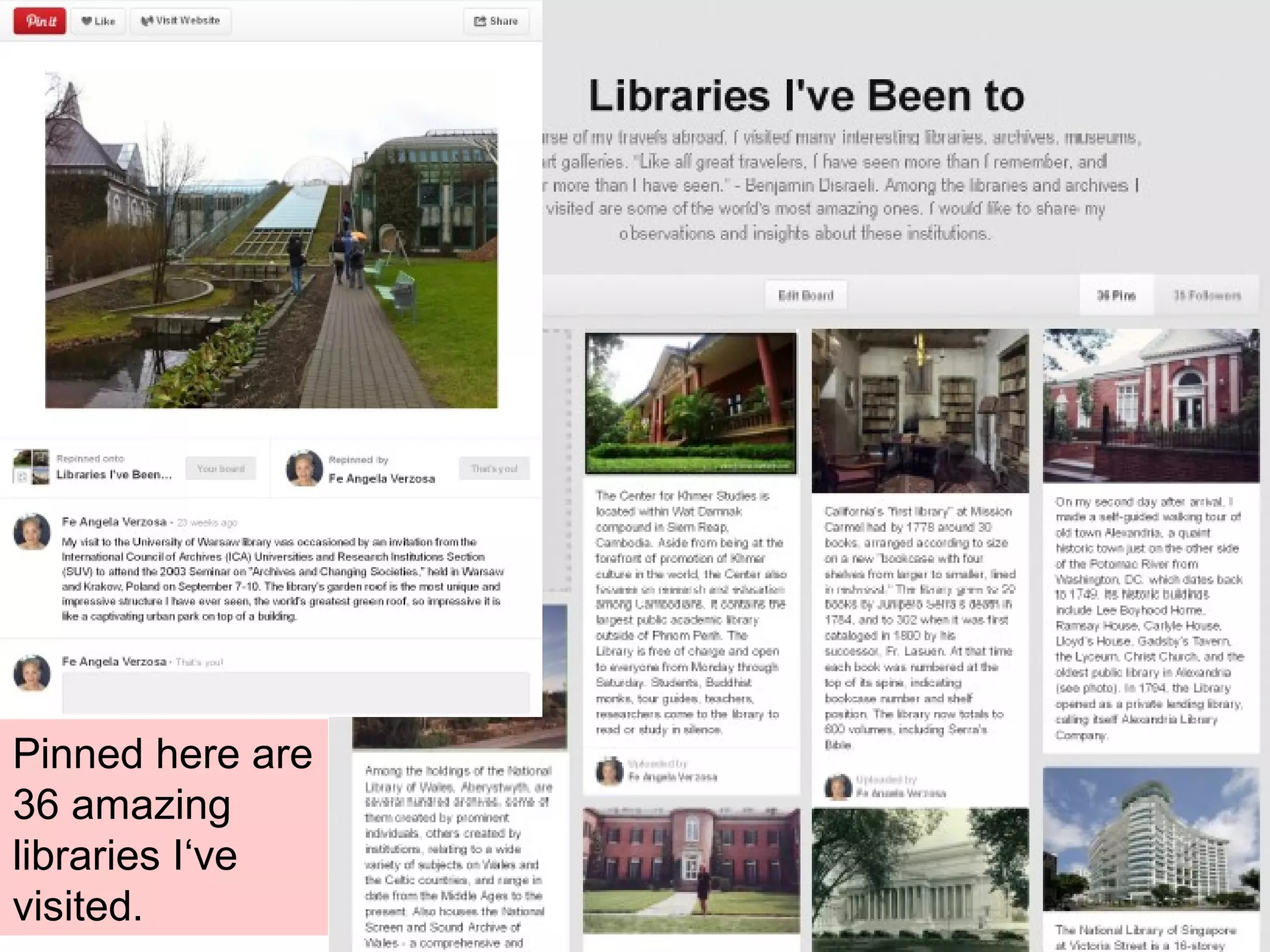 Pinned here are
36 amazing
libraries I‘ve
visited.
 