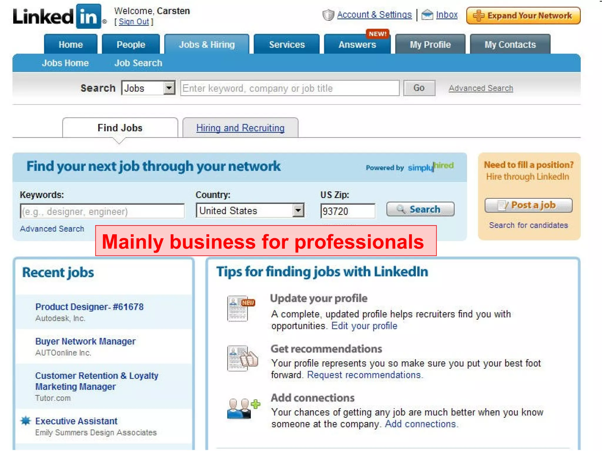 Mainly business for professionals
 