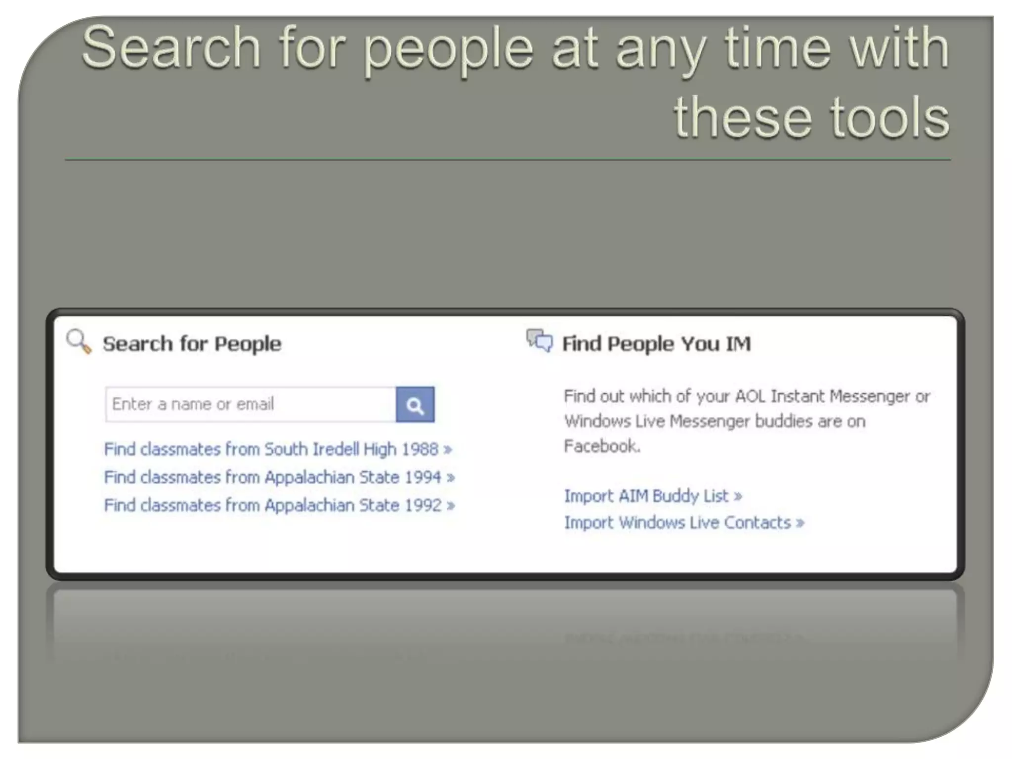 Search for people at any time with these tools