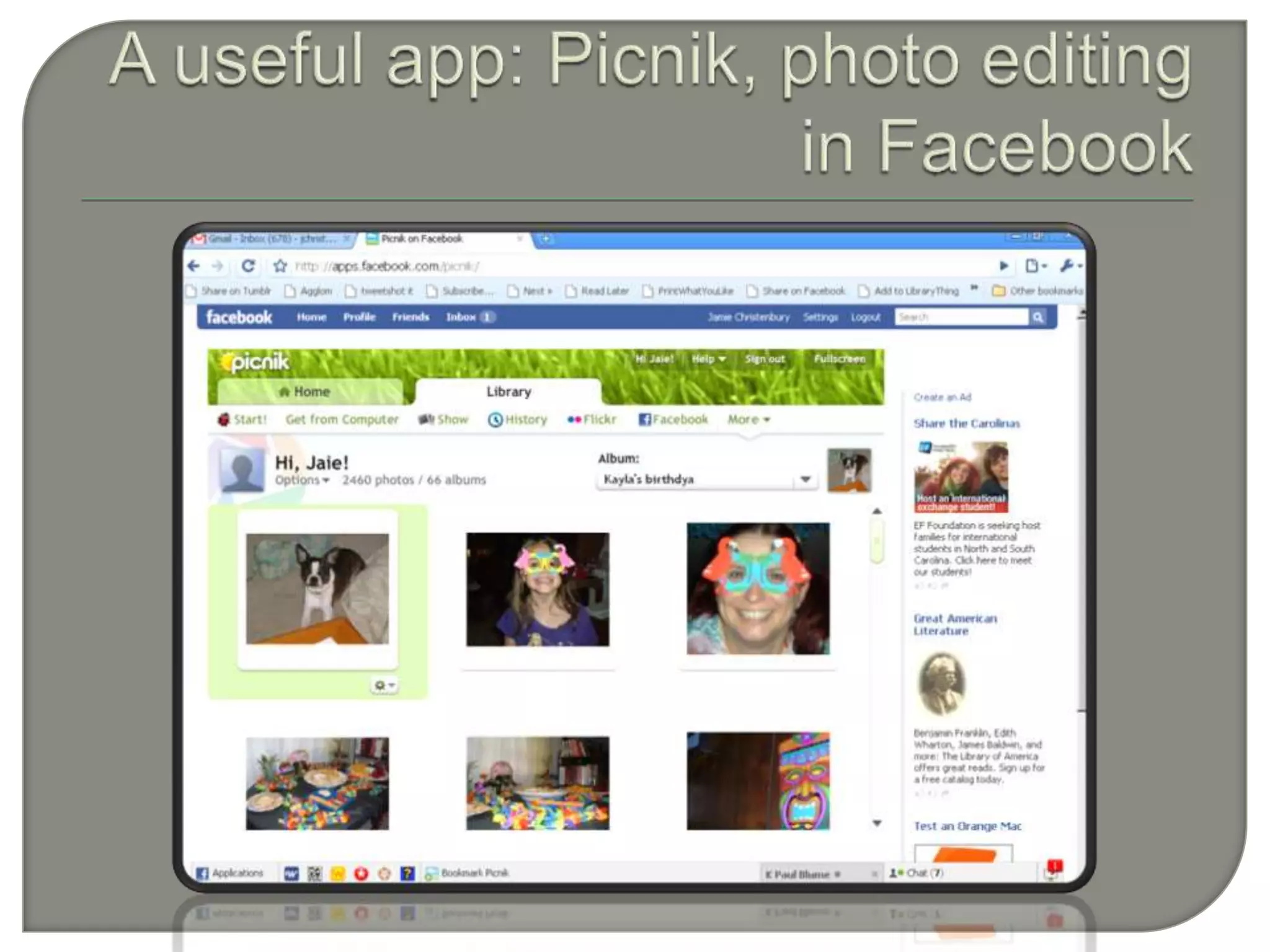 A useful app: Picnik, photo editing in Facebook