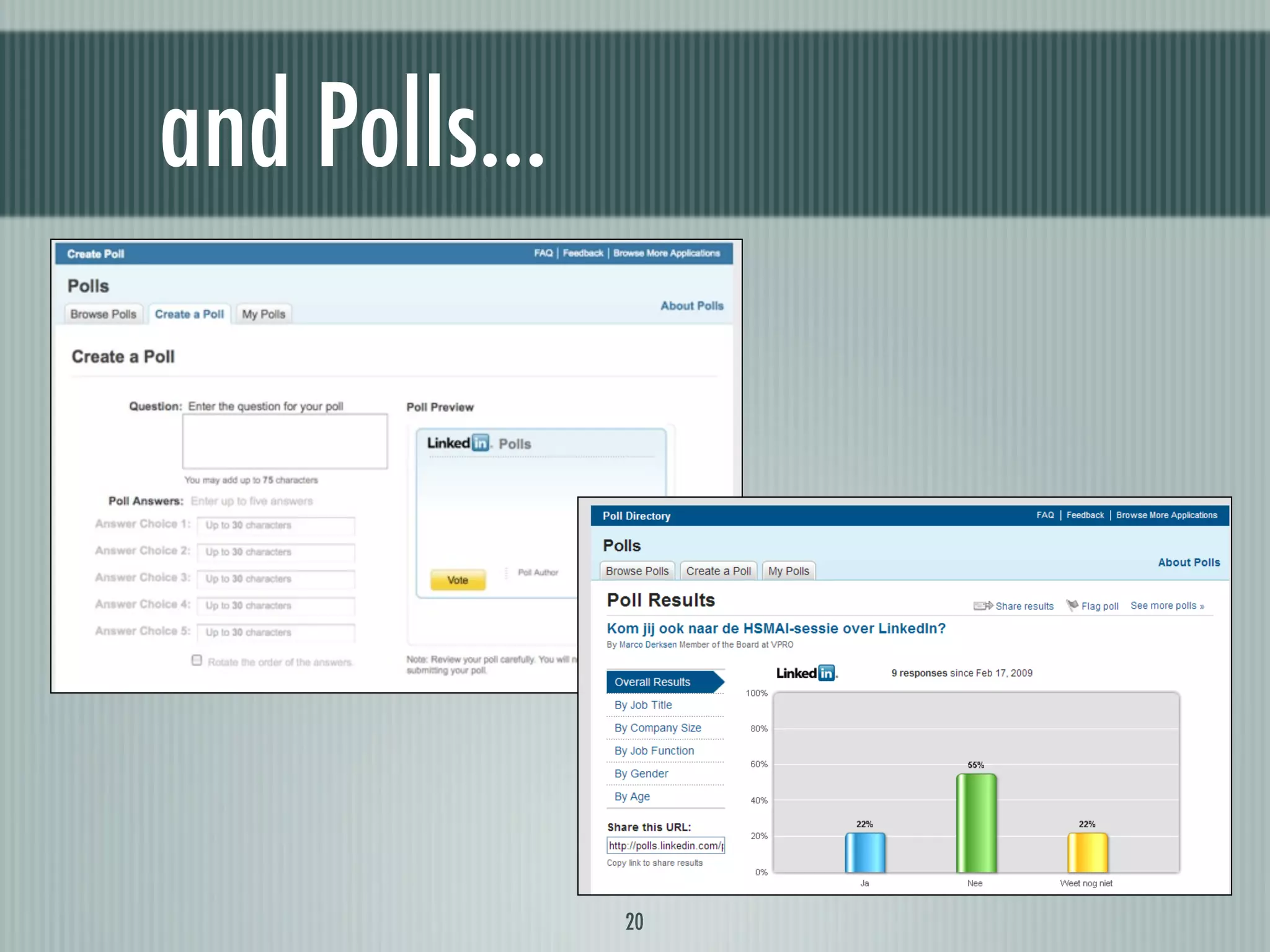 and Polls...




               20
 