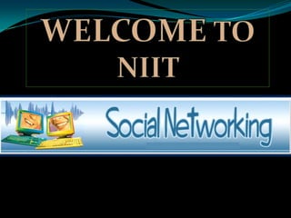 WELCOME TO NIIT  