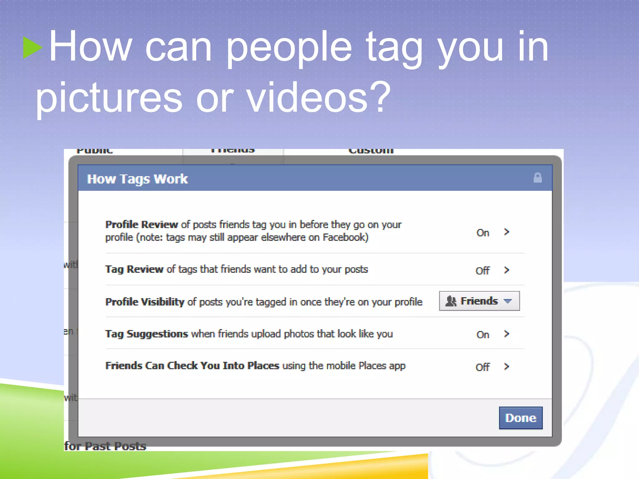 How can people tag you in pictures or videos?
