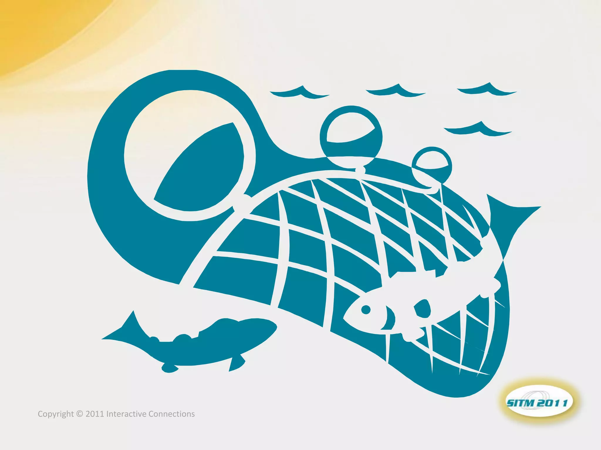 Copyright © 2011 Interactive Connections
 