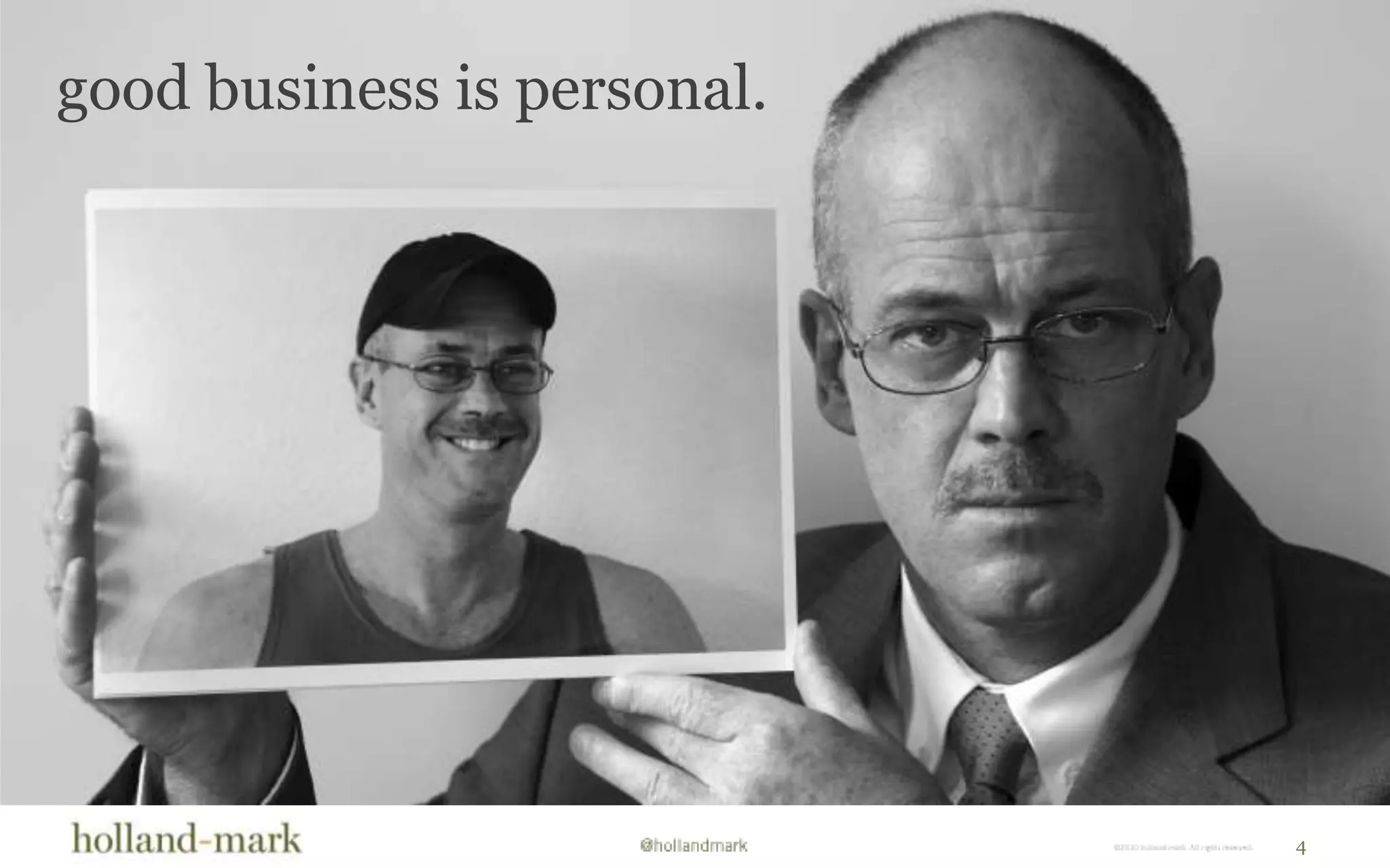 good business is personal.4