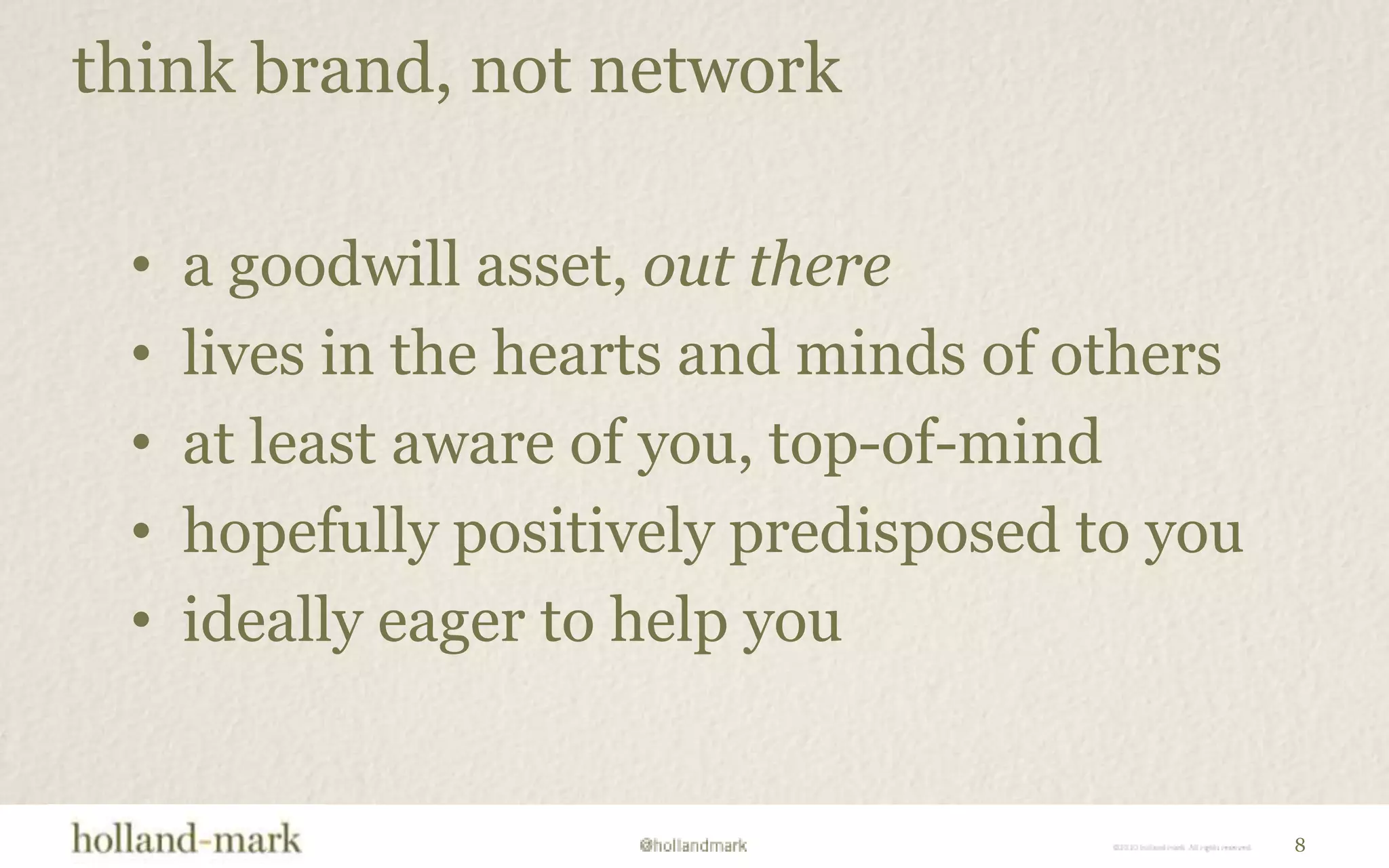 think brand, not networka goodwill asset, out there