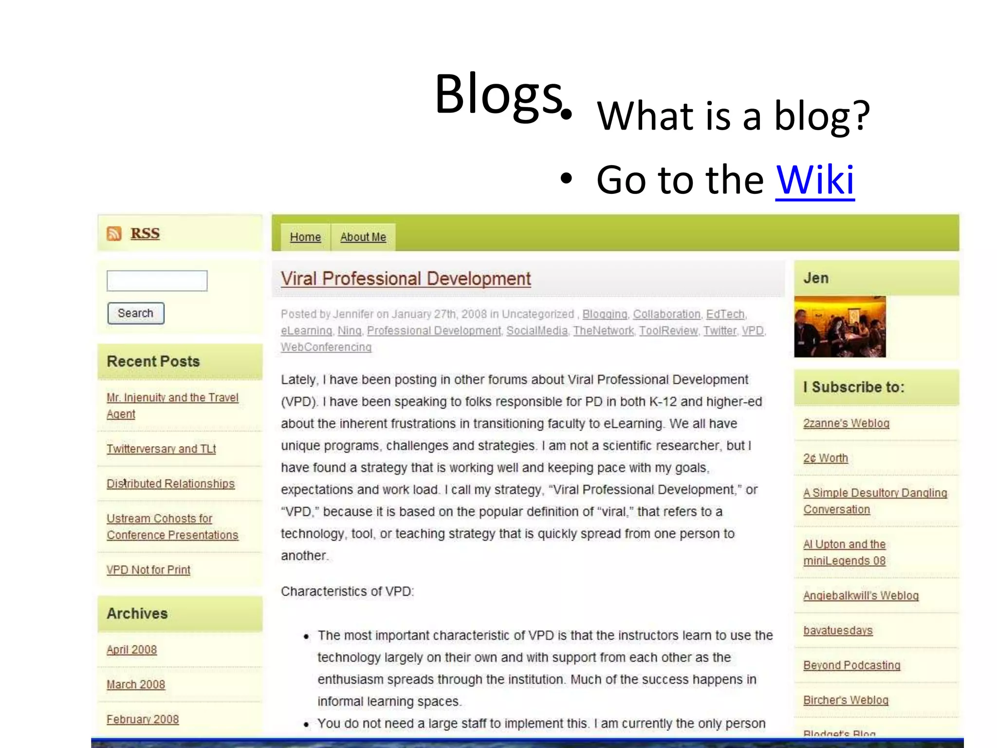 BlogsWhat is a blog?Go to the Wiki