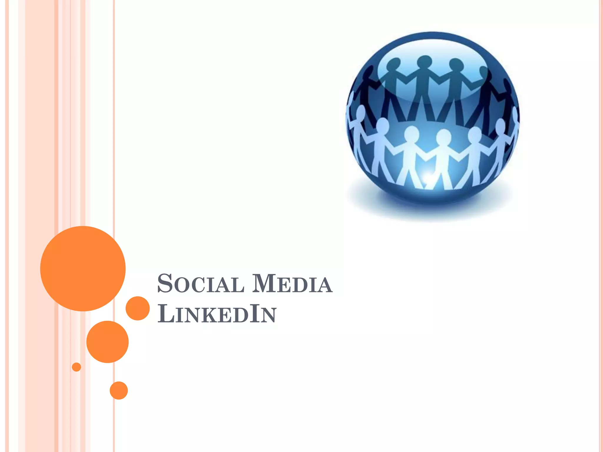 SOCIAL MEDIA
LINKEDIN
 