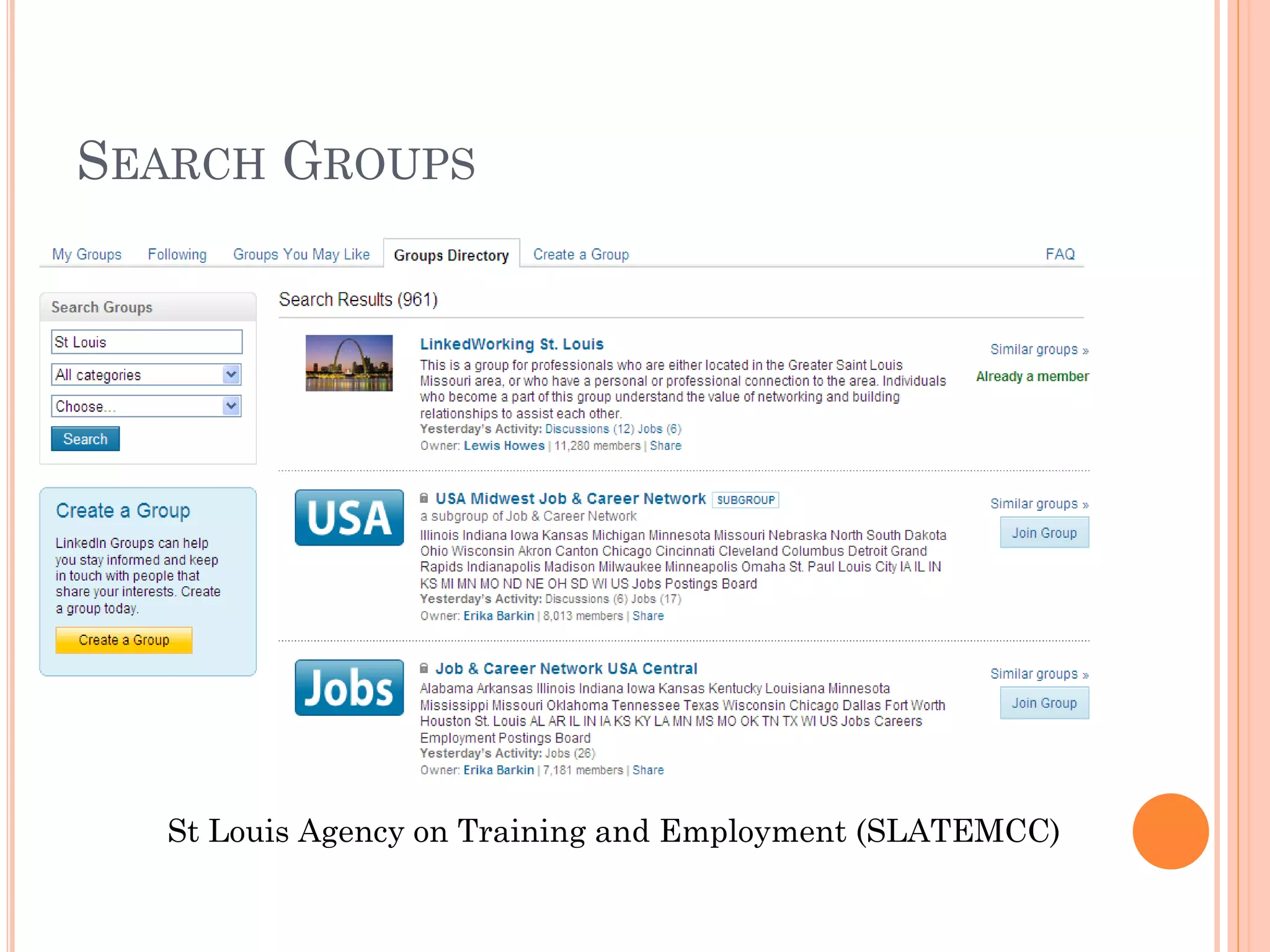SEARCH GROUPS




  St Louis Agency on Training and Employment (SLATEMCC)
 