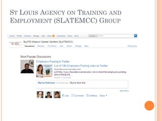 ST LOUIS AGENCY ON TRAINING AND
EMPLOYMENT (SLATEMCC) GROUP
 