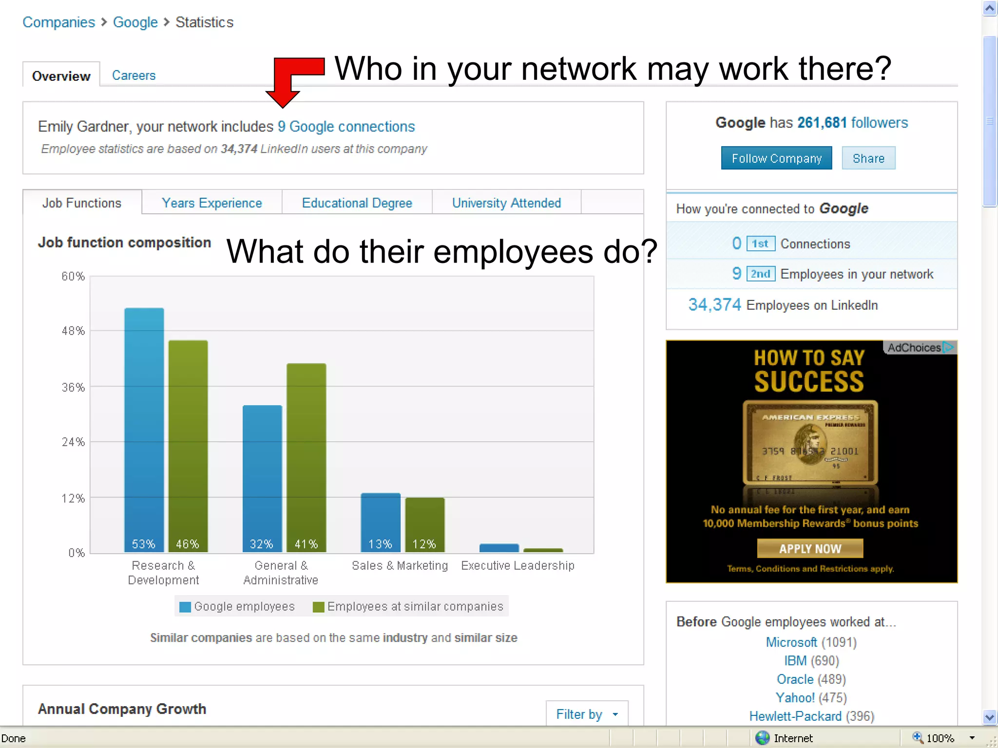 What do their employees do? Who in your network may work there? 