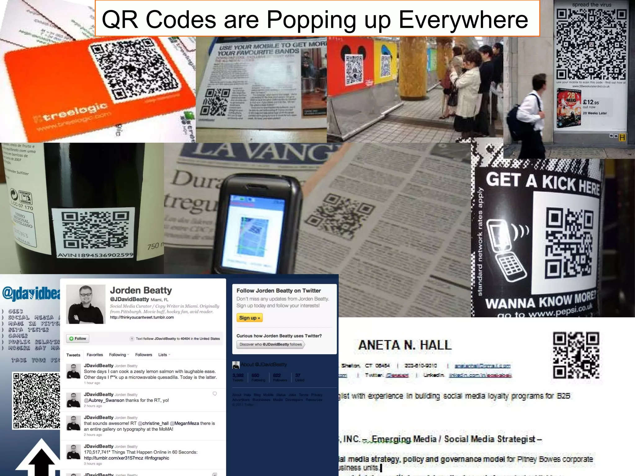 QR Codes are Popping up Everywhere 