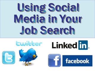 Using Social Media in Your Job Search 