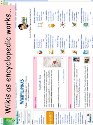 Wikis as encyclopedic works… 
 