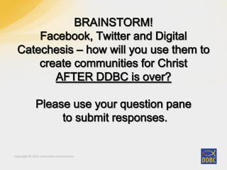 Copyright © 2011 Interactive Connections
 