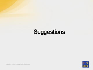 Copyright © 2011 Interactive Connections
 