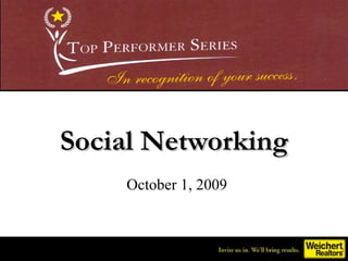 Social Networking October 1, 2009 