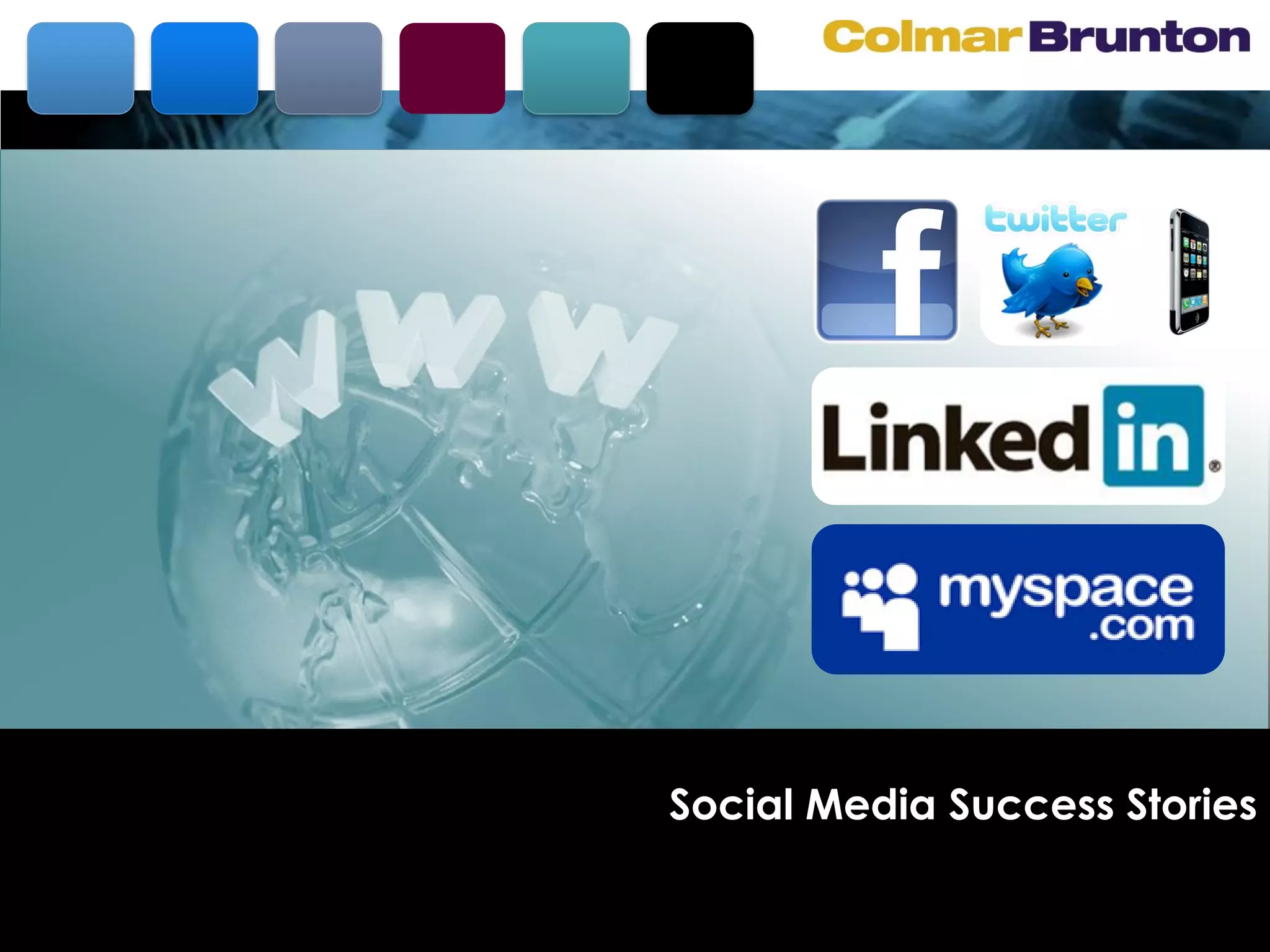 Social Media Success Stories
 