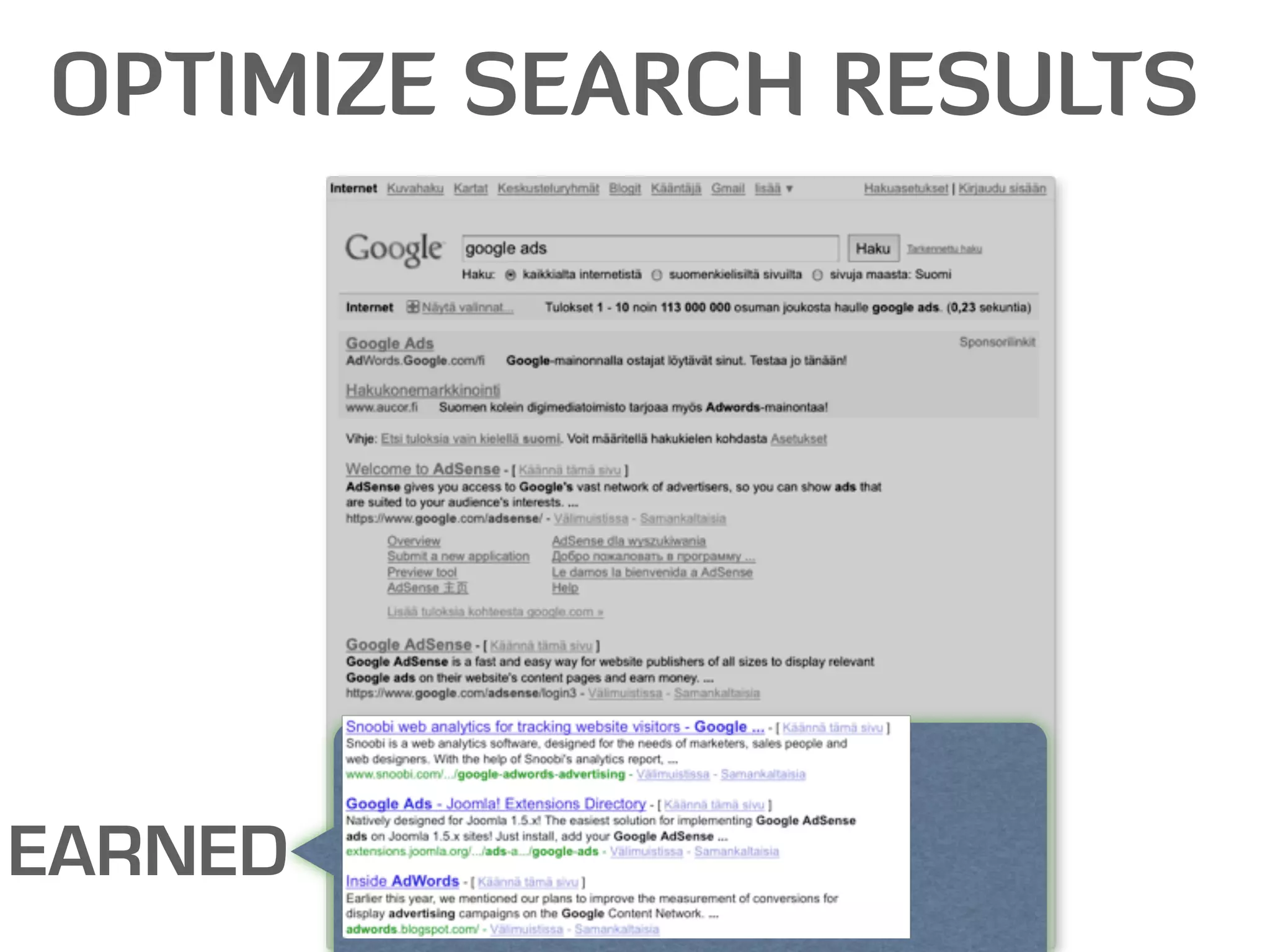OPTIMIZE SEARCH RESULTS




EARNED
 