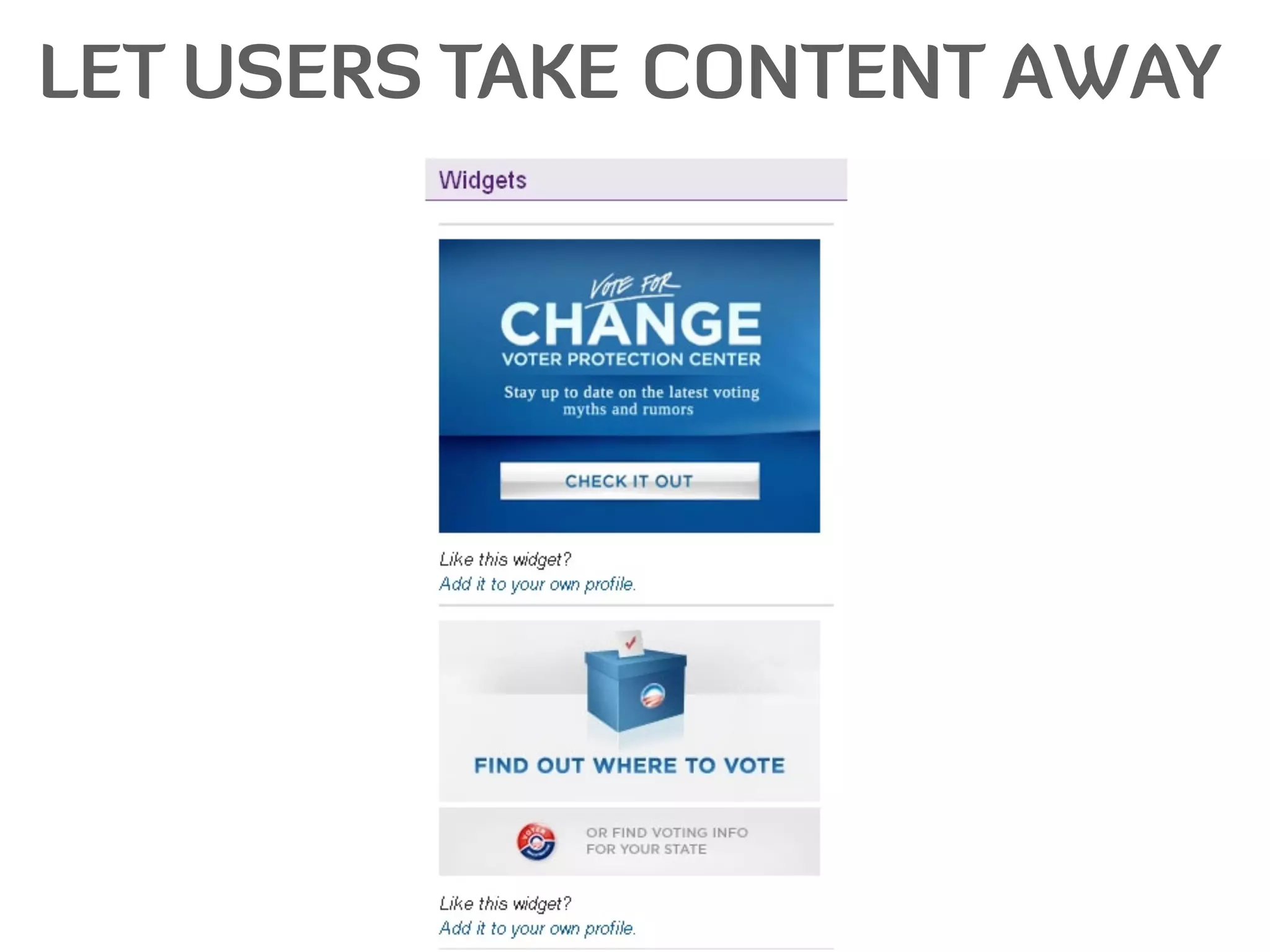 Innovations – Widgets
LET USERS TAKE CONTENT AWAY
 