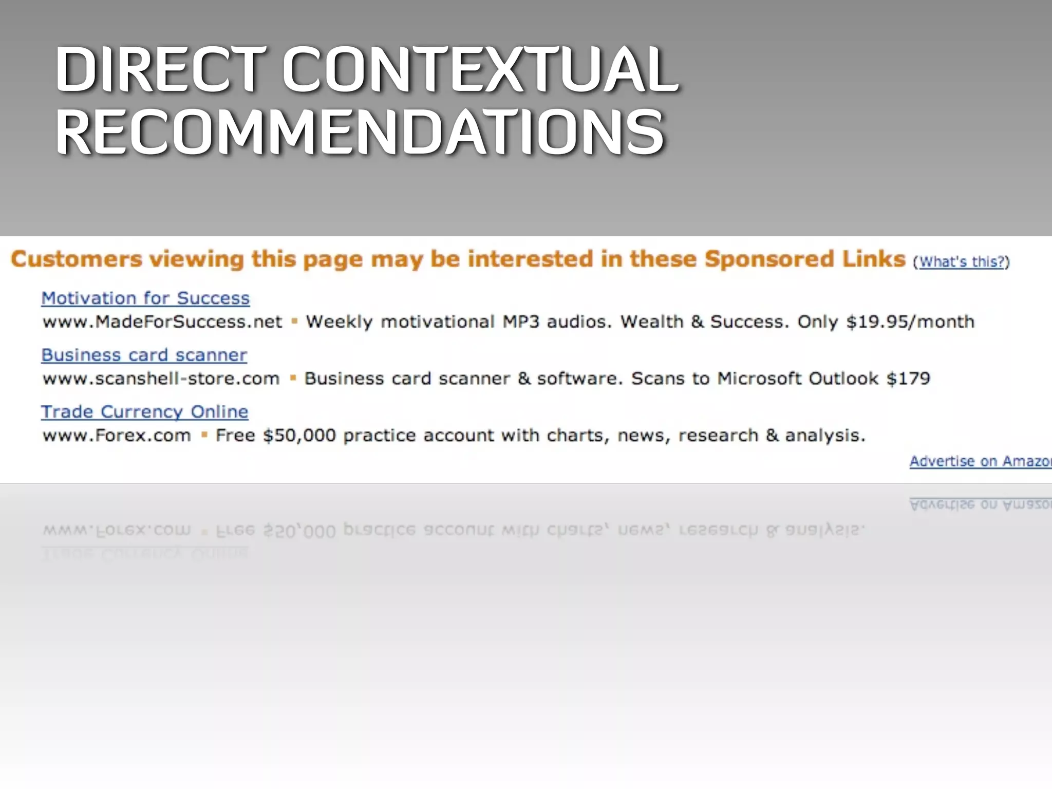 DIRECT CONTEXTUAL
RECOMMENDATIONS
 