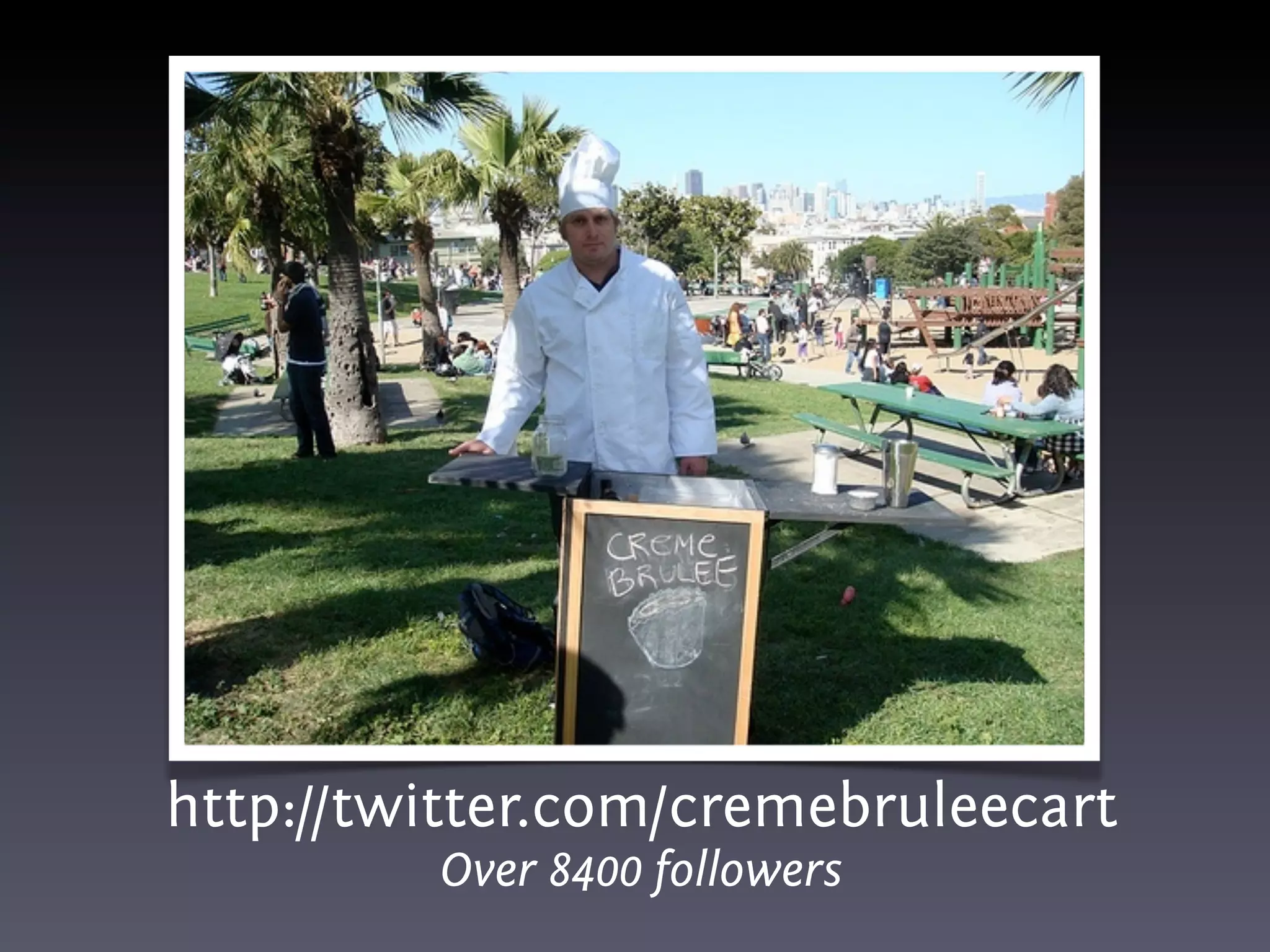 http://twitter.com/cremebruleecart
         Over 8400 followers
 
