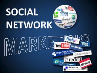 SOCIAL
NETWORK
 