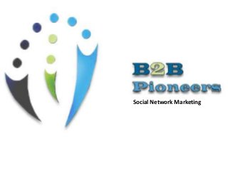Social Network Marketing

 