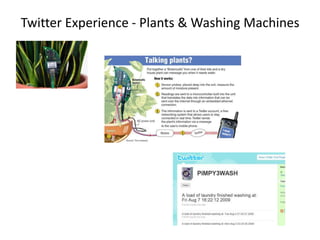 Twitter Experience - Plants & Washing Machines