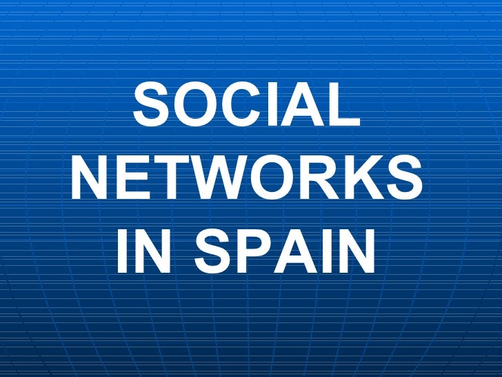 Social Networks In Spain