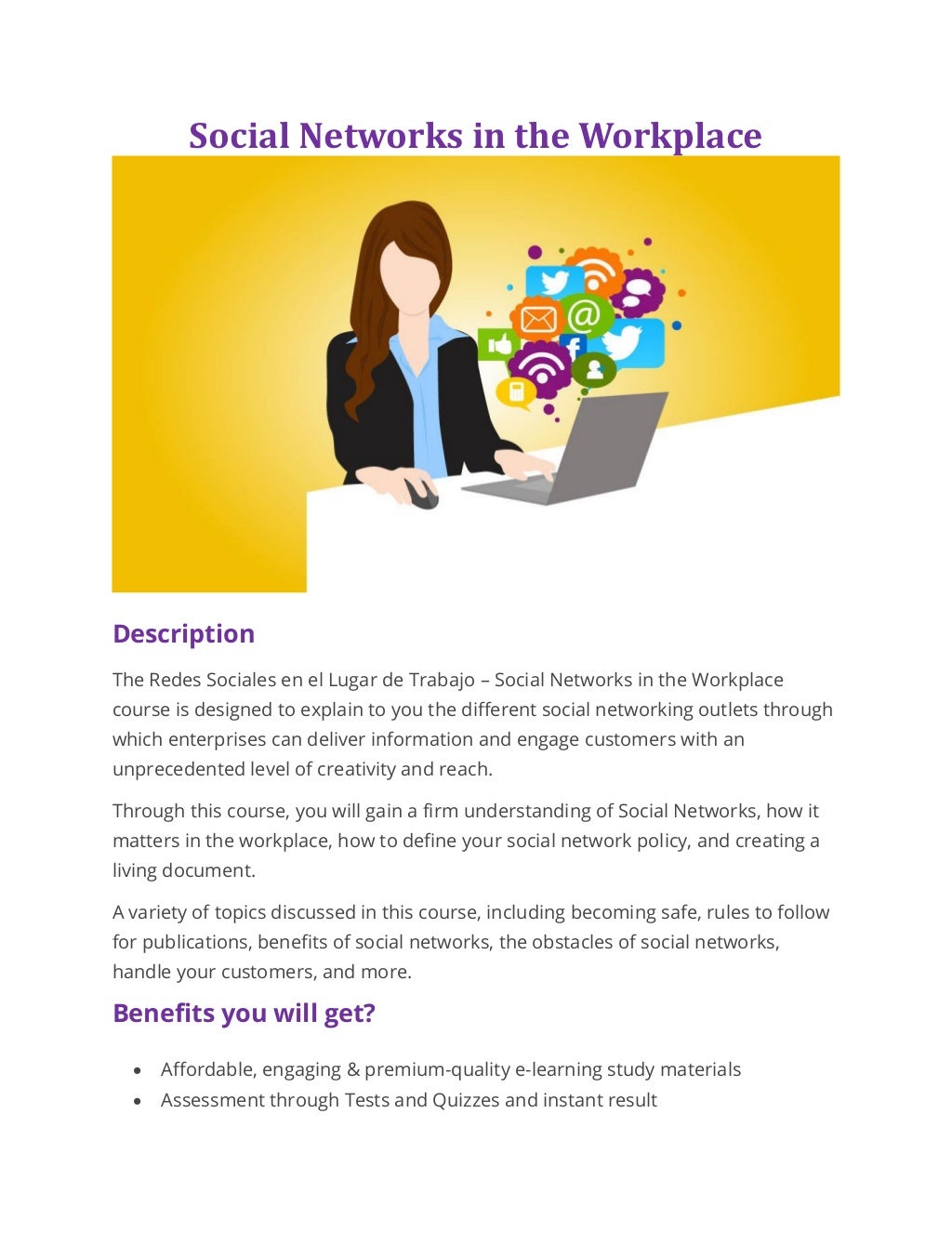 Social networks in the workplace