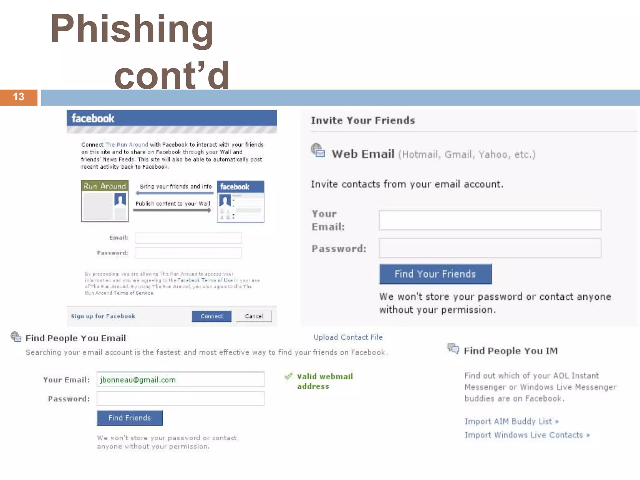 Phishing
13
        cont’d
 