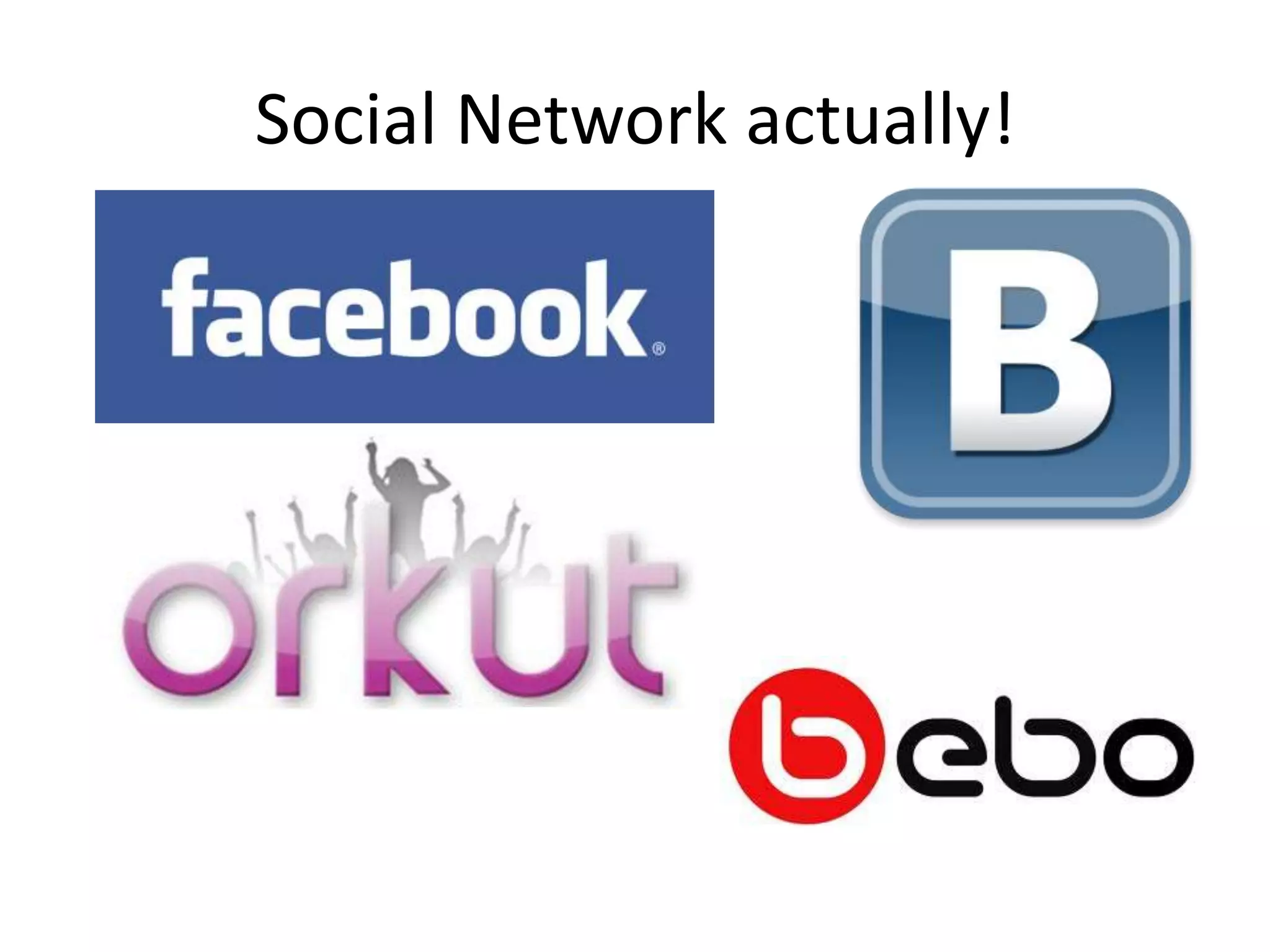 Social Network actually!