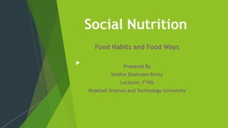 Social Nutrition
 