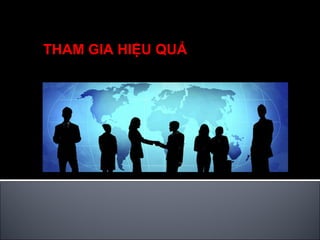 CHIẾN LƯỢC XÂY DỰNG VÀ  THAM GIA HIỆU QUẢ  VÀO CÁC  MẠNG XÃ HỘI ONLINE 