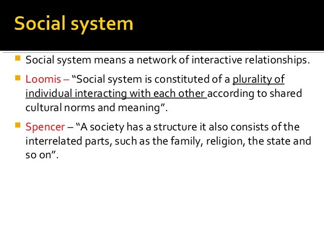Social organisation and social system
Social Anatomy Definition