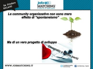 Unleash your Social Organization