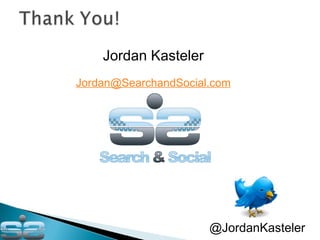 Jordan Kasteler [email_address] @JordanKasteler 