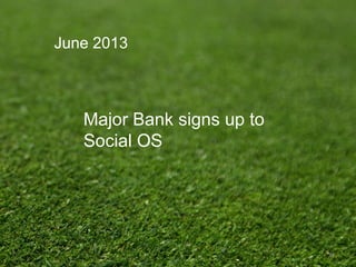 Social OS primed with Vast amounts of
Data
34
 