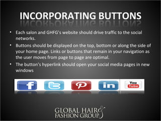 In What Tone should we speak?
• We are the fashion experts and should speak
  as such in our messaging.
• This will resonate with all of our target
  markets: salons, magazines, and end
  consumers.
 