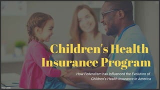 Children's Health Insurance Program