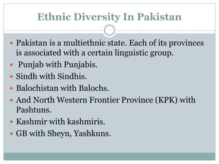 Ethnic Diversity In Pakistan | PPTX
