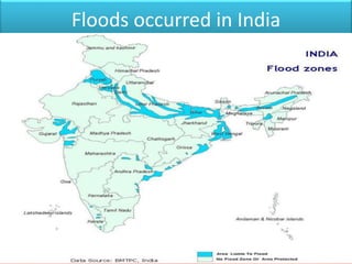 Floods occurred in India
 
