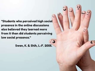 Social presence in online learning environments | PPTX