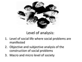 Social Structural Problems Social problems theory (other source) | PPTX