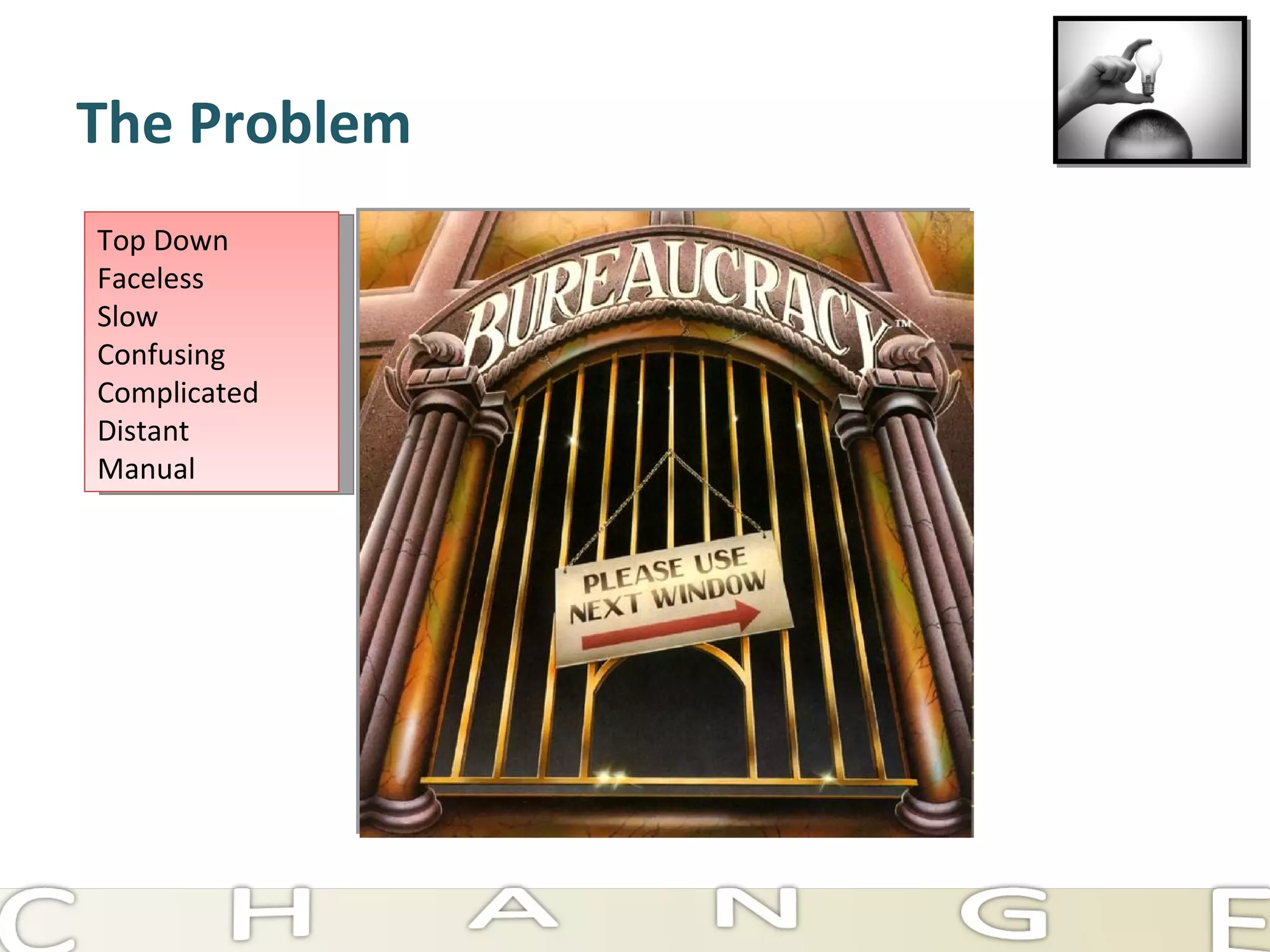 The Problem Top Down Faceless Slow Confusing Complicated Distant Manual 