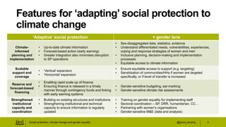 @janna_tenzing
‘Adaptive’ social protection + gender lens
Climate-
informed
planning and
implementation
• Up-to-date clima...