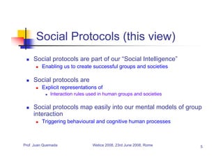 Human Interaction, Social Protocols and Collaborative Applications