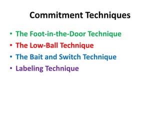 FIRST STEPSECOND STEPTACTICFoot-in-the-DoorGain Target’s Compliance With a Small RequestMake A Related, Larger RequestWould you sign a petition to support GK build homes?“Would you work for 2 wks. For GK to build homes?”